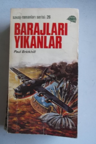 Barajları Yıkanlar Paul Brickhill