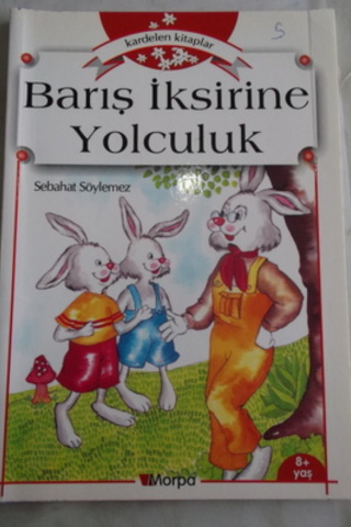 Barış İksirine Yolculuk Sebahat Söylemez
