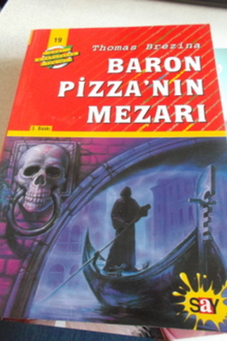 Baron Pizza'nın Mezarı Thomas Brezina