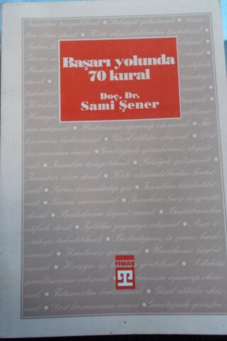 Başarı Yolunda 70 Kural Doç.Dr. Sami Şener