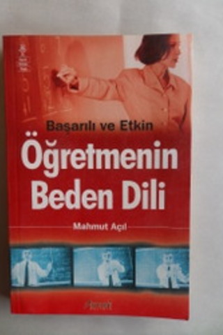 Başarılı ve Etkin Öğretmenin Beden Dili Mahmut Açıl