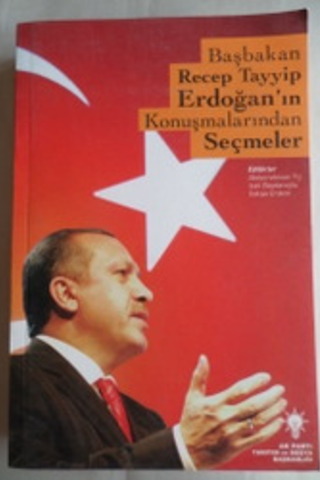 Başbakan Recep Tayyip Erdoğan'ın Konuşmalarından Seçmeler Abdurrahman 