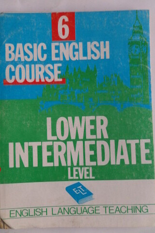 Basic English Course 6 - Lower İntermediate Level