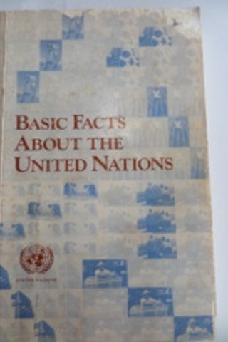 Basic Facts About The United Nations
