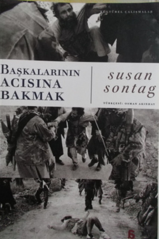 Başkalarının Acısına Bakmak