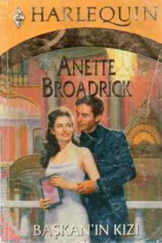 Başkan'ın Kızı-15 Annette Broadrick