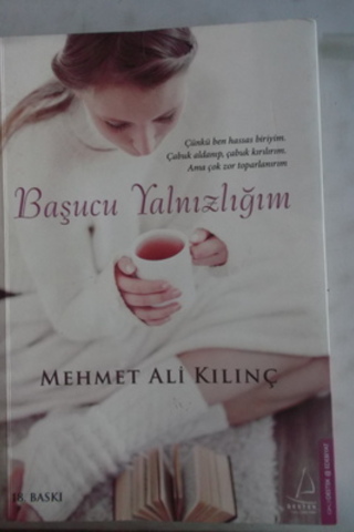 Başucu Yalnızlığım Mehmet Ali Kılınç