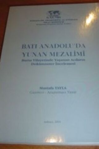 Batı Anadolu'da Yunan Mezalimi Mustafa Tayla