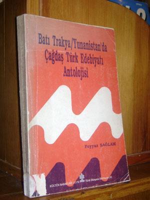 Batı Trakya / Yunanistan'da Çağdaş Türk Edebiyatı Antolojisi Feyyaz Sa