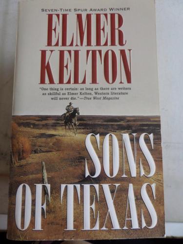 Sons Of Texas Elmer Kelton