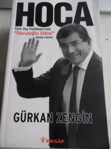 Hoca Türk Dış Politikası'nda Davutoğlu Etkisi Gürkan Zengin