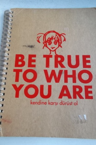 Be True To Who You Are Defter