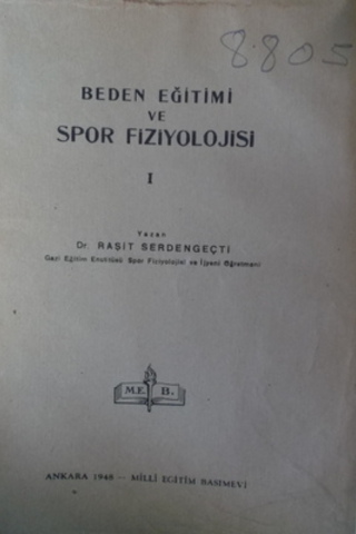 Beden Eğitimi ve Spor Fizyolojisi I Raşit Serdengeçti