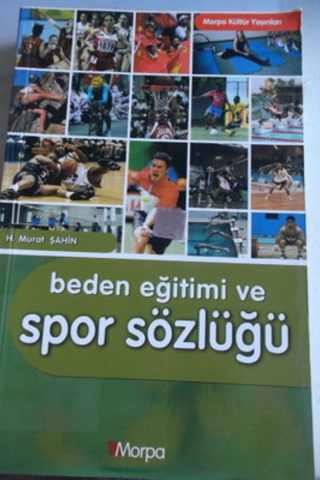 Beden Eğitimi ve Spor Sözlüğü H. Murat Şahin