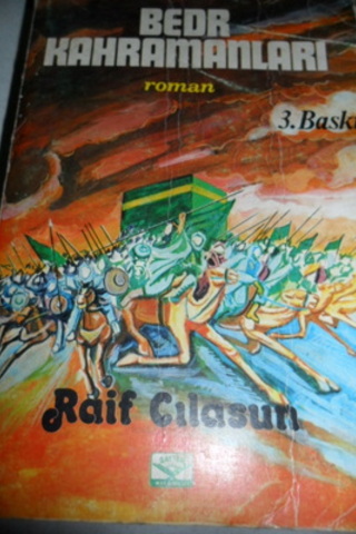 Bedr Kahramanları 2.Cilt Raif Cilasun