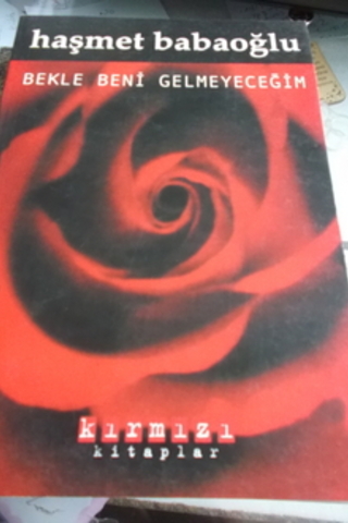 Bekle Beni Gelmeyeceğim Haşmet Babaoğlu