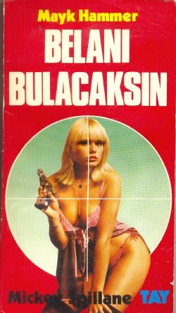 Belanı Bulacaksın Mickey Spillane