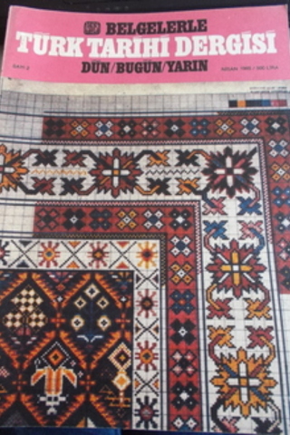 Belgelerle Türk Tarihi Dergisi 1985 / 2