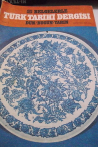 Belgelerle Türk Tarihi Dergisi 1985 / 3