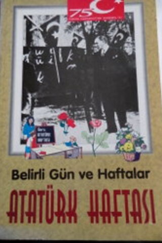Belirli Gün ve Haftalar Atatürk Haftası