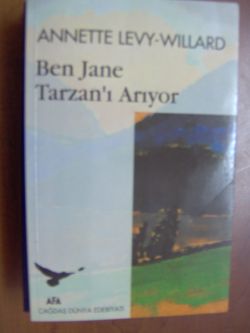 Ben Jane Tarzan'ı Anlatıyor Annette Leyn-Willard