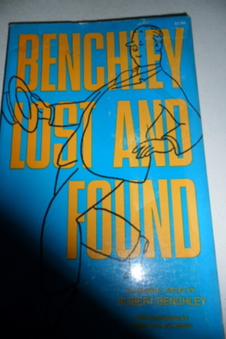 Benchley Lost And Found Robert Benchley