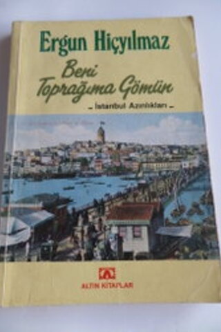 Beni Toprağıma Gömün Ergun Hiçyılmaz