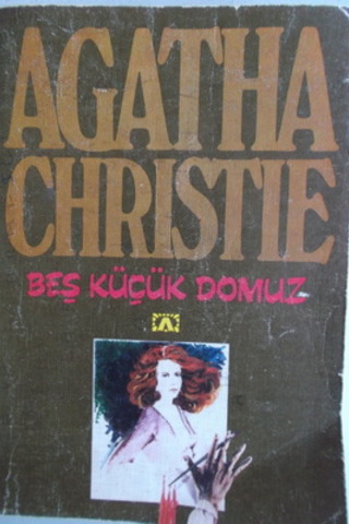 Beş Küçük Domuz Agatha Christie