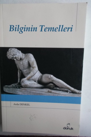 Bilginin Temelleri Arda Denkel