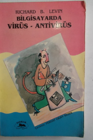 Bilgisayarda Virüs Antivirüs Richard B. Levin