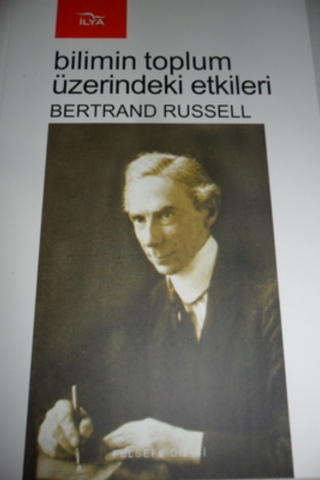 Bilimin Toplum Üzerindeki Etkiler Bertrand Russell