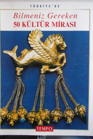 Bilmeniz Gereken 50 Kültür Mirası