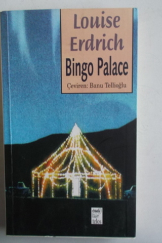 Bingo Palace Louise Erdrich