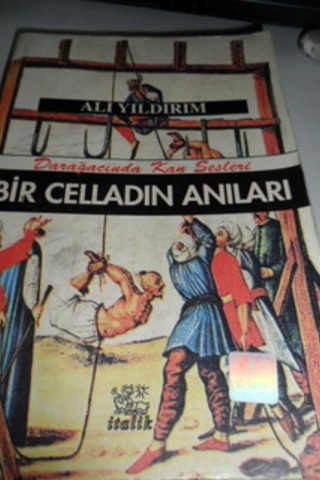 Bir Celladın Anıları Ali Yıldırım