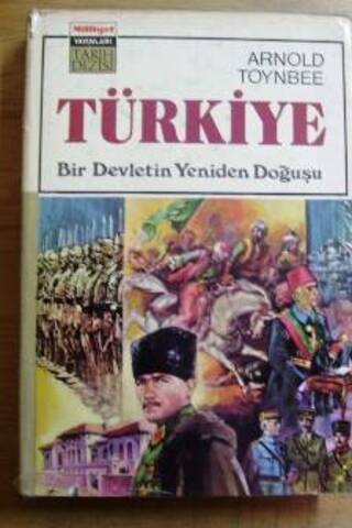 Türkiye - Bir Devletin Yeniden Doğuşu Arnold Toynbee