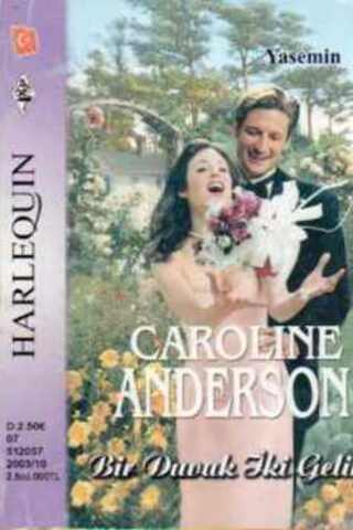Bir Duvak İki Gelin 2003-10 Caroline Anderson