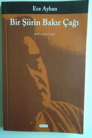 Bir Şiirin Bakır Çağı Ece Ayhan