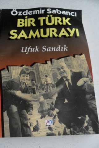 Bir Türk Samurayı Ufuk Sandık