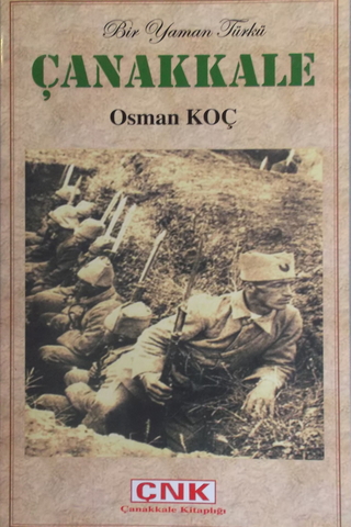 Bir Yaman Türkü Çanakkale Osman Koç