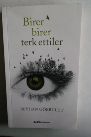 Birer Birer Terk Ettiler