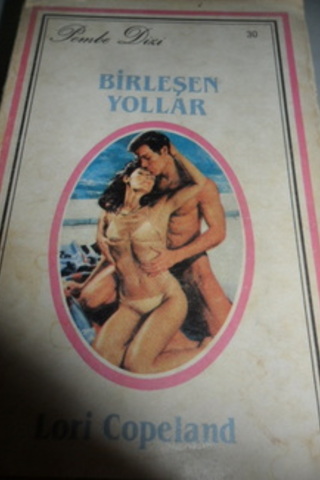 Birleşen Yollar - 30 (Pembe Dizi)