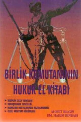 Birlik Komutanının Hukuk El Kitabı Ahmet Bilgin