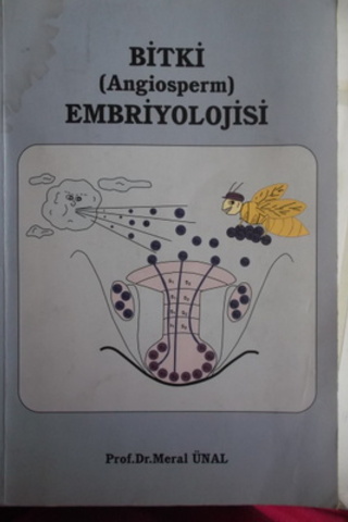 Bitki ( Angiosperm ) Embriyolojisi Meral Ünal