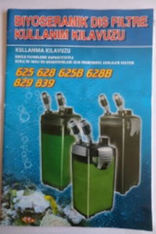 Biyoseramik Dış Filtre Kullanım Kılavuzu