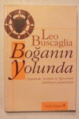 Boğanın Yolunda Leo Buscaglia