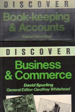 Book-Keeping & Accounts / Business & Commerce David Spurling