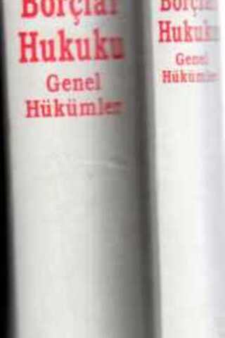 Borçlar Hukuku Genel Hükümler ( 2 Cilt Takım ) Prof. Dr. Fikret Eren