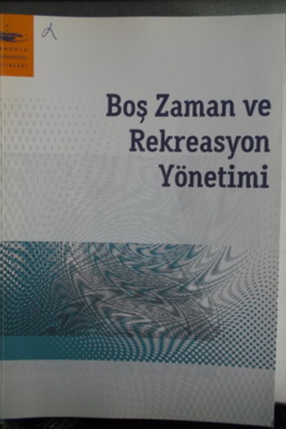Boş Zaman ve Rekreasyon Yönetimi Tuba Sevil