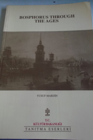 Bosphorus Through The Ages Yusuf Mardin