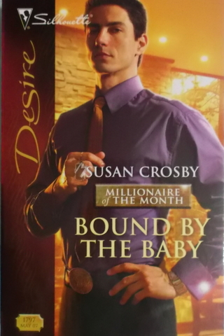 Bound By The Baby Susan Crosby